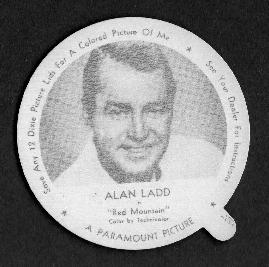 1952 Dixie Cup Lids Movie, Cowboy, and TV Stars (F5-18) #NNO Alan Ladd Front