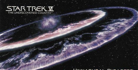 1994 SkyBox Star Trek VI The Undiscovered Country Cinema Collection #01 Unnatural Disaster Front