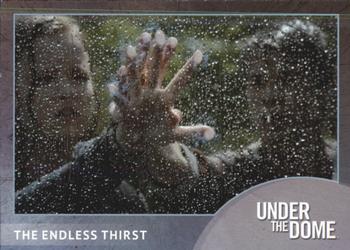 2014 Rittenhouse Under the Dome Season One #38 The Endless Thirst Front