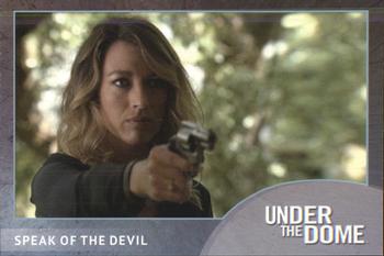 2014 Rittenhouse Under the Dome Season One #64 Speak of the Devil Front