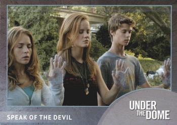 2014 Rittenhouse Under the Dome Season One #69 Speak of the Devil Front