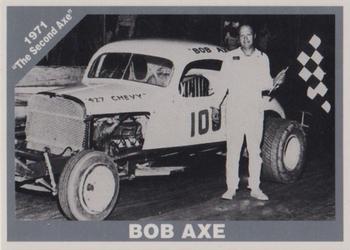 1992 Donny's Lernerville Speedway Part 1 - Silver Edition #5 Bob Axe Front