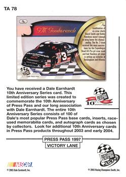 2004 Press Pass - Dale Earnhardt 10th Anniversary #TA 78 Dale Earnhardt / 1997 Press Pass Victory Lane #1b Back