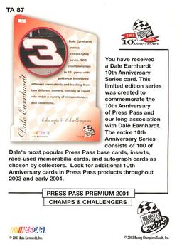 2004 Press Pass - Dale Earnhardt 10th Anniversary #TA 87 Dale Earnhardt / 2001 Press Pass Premium #51 Back