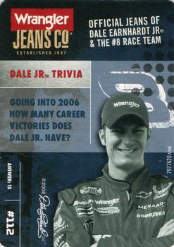 2006 Wrangler Dale Jr. #112 Dale Earnhardt Jr. Back