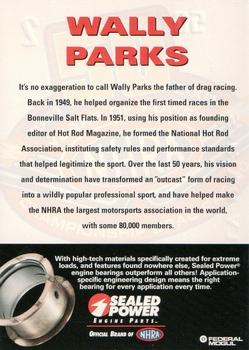 2001 Sealed Power NHRA 50 Years Of Power #2 Wally Parks Back