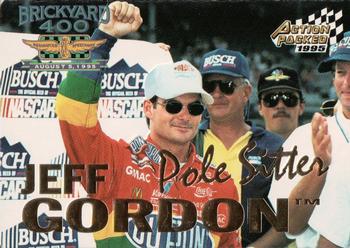 1995 Action Action Packed Brickyard 400 #NNO Jeff Gordon Front