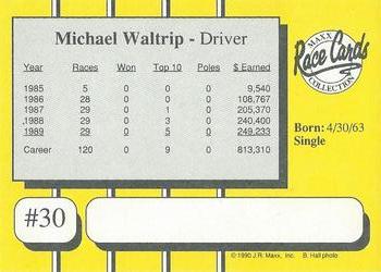 1990 Maxx - Glossy #30 Michael Waltrip Back