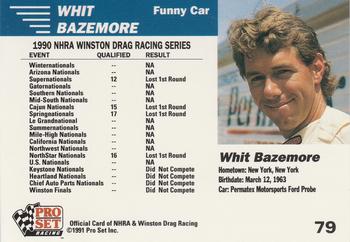 1991 Pro Set NHRA #79 Whit Bazemore's Car Back