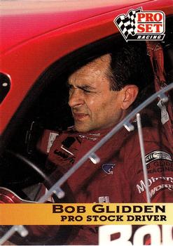 1992 Pro Set NHRA #91 Bob Glidden Front