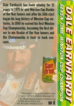 1995 Action Packed Sundrop Dale Earnhardt #SD1 Dale Earnhardt Back