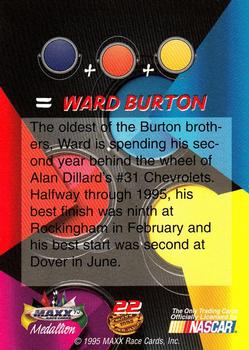 1995 Maxx Medallion #22 Ward Burton Back