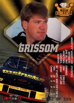 1995 Wheels Crown Jewels - Diamond #23 Steve Grissom Back