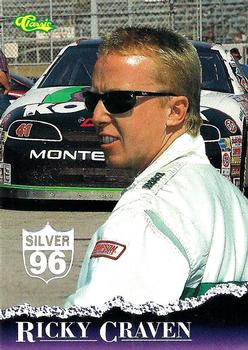 1996 Classic - Silver #45 Ricky Craven Front