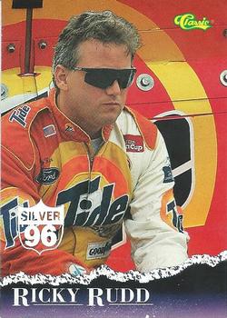 1996 Classic - Silver #6 Ricky Rudd Front