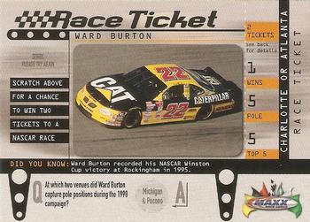 1999 Maxx - Race Ticket #RT20 Ward Burton's Car Front