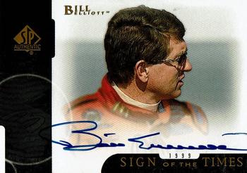 1999 SP Authentic - Sign of the Times #BE Bill Elliott Front