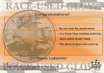 2001 Press Pass Stealth - Race-Used Glove Cars #GC   5 Terry Labonte Back