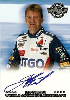2001 Wheels High Gear - Autographs #NNO Jeff Burton Front