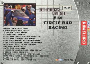 2003 Press Pass Craftsman #12 #14 Circle Bar Racing In The Pits Back