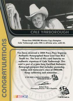 2004 Press Pass - Signings #NNO Cale Yarborough Back