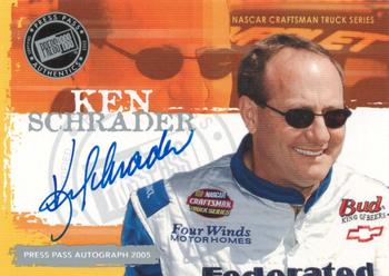 2005 Press Pass - Autographs #NNO Ken Schrader Front