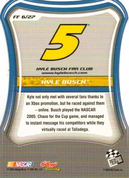 2005 Press Pass Optima - Fan Favorite #FF 6 Kyle Busch Back