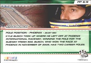 2006 Press Pass Optima - Pole Position #PP 6 Kyle Busch Back