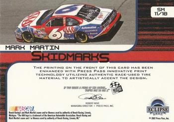 2007 Press Pass Eclipse - Skidmarks #SM 11 Mark Martin Back