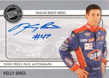 2008 Press Pass - Autographs #NNO Kelly Bires Front