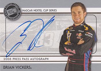 2008 Press Pass - Autographs #NNO Brian Vickers Front