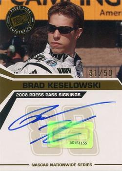 2008 Press Pass - Signings Gold #NNO Brad Keselowski Front