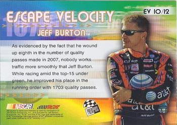 2008 Press Pass Eclipse - Escape Velocity #EV 10 Jeff Burton Back