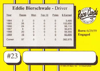 1990 Maxx #23 Eddie Bierschwale Back