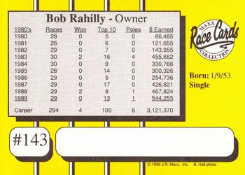 1990 Maxx #143 Bob Rahilly Back
