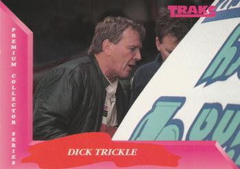 1993 Traks #13 Dick Trickle Front