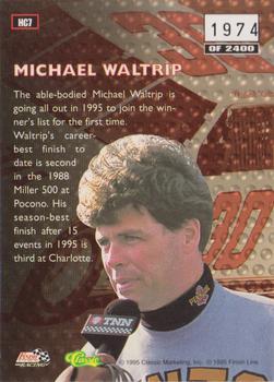 1995 Classic Images - Hard Chargers #HC7 Michael Waltrip Back
