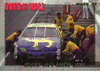 1995 Maxx - Over the Wall #3 Hut Stricklin in Pits Front