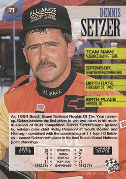 1995 Press Pass #71 Dennis Setzer Back