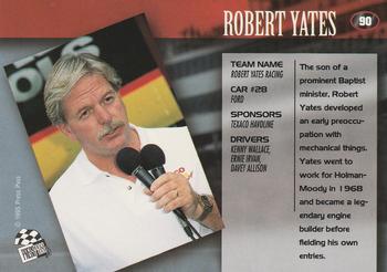 1995 Press Pass #90 Robert Yates Back