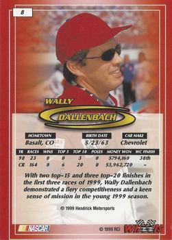 1999 Wheels #8 Wally Dallenbach Back