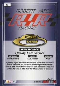 1999 Wheels #81 Robert Yates Back