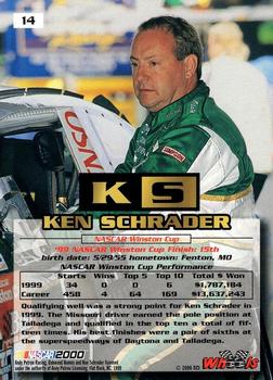 2000 Wheels High Gear #14 Ken Schrader Back