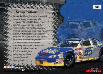 2000 Wheels High Gear #56 Kenny Wallace's Car Back