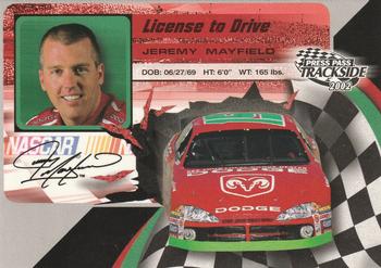 2002 Press Pass Trackside - License to Drive #LD 22 Jeremy Mayfield Front