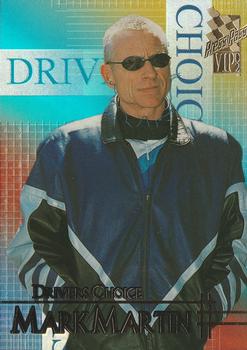 2002 Press Pass VIP - Driver's Choice #DC 8 Mark Martin Front