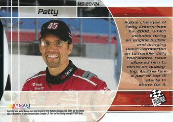 2002 Press Pass VIP - Making The Show #MS 20 Kyle Petty Back