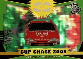 2003 Press Pass - Cup Chase Redemption #CCR13 Jeremy Mayfield Front