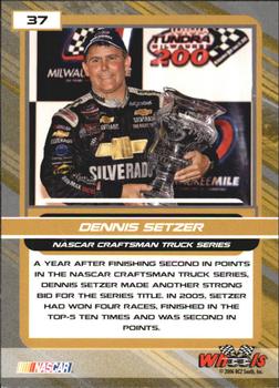 2006 Wheels High Gear #37 Dennis Setzer Back