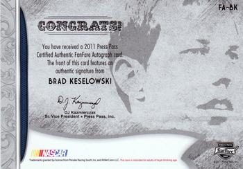 2011 Press Pass Fanfare - FanFare Autographs Silver #FA-BK Brad Keselowski Back